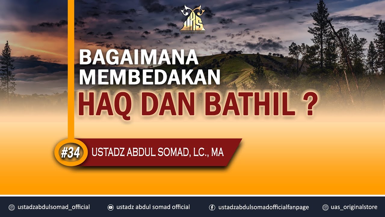 Tanya Jawab #34 | Bagaimana Menghindari Hak dan Batil ⁴ᵏ | Ustadz Abdul Somad, Lc., MA