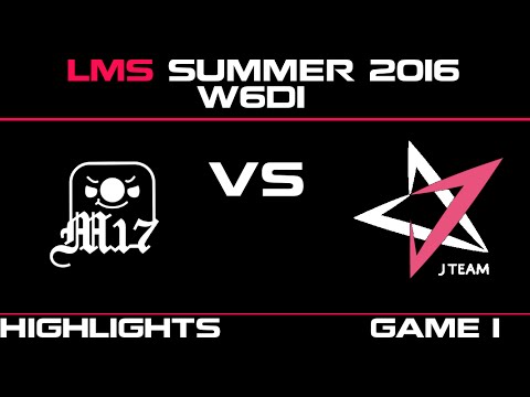 M17 vs JT Game 1 Highlights LMS Summer 2016 W6D1 Machi vs J Team   JT vs M17    LMS LOL