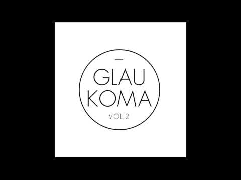 Glaukoma Vol.2 - 02. Egunon