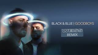 Goodboys - Black & Blue (Weiss Extended Remix) video