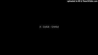 A - Zodiak - Untitled