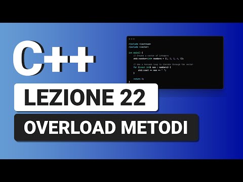 Overload dei Metodi - C++ Tutorial Italiano 22