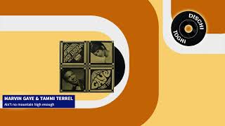 Marvin Gaye &amp; Tammi Terrel - Ain&#39;t no mountain high enough (1967)