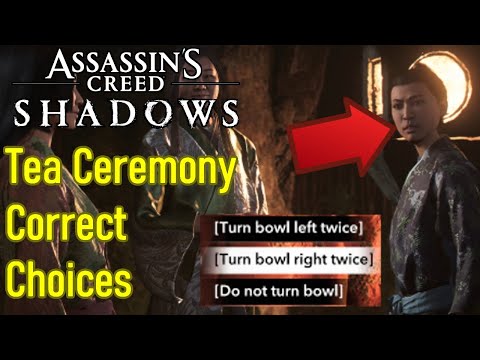 Assassin's Creed Shadows tea ceremony CORRECT CHOICES, turn bowl, confront Wakasa, Otama, legendary