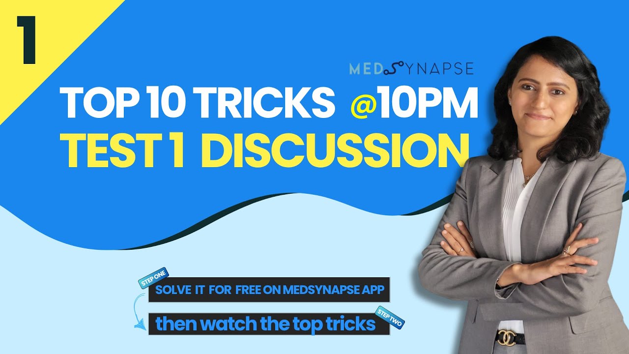 Top 10 tricks @10 Pm - Test 1 discussion