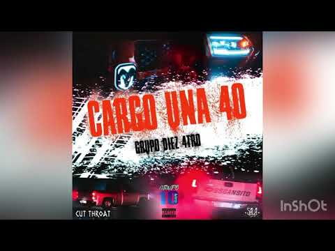 Cargo Una 40 - Grupo Diez 4tro (Concert/Echo Audio)