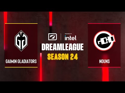 Dota2 - Gaimin Gladiators vs nouns - DreamLeague Season 24 - Group A