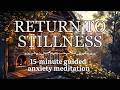 Calming Anxious Thoughts | Guided Meditation For Inner Safety & Presence