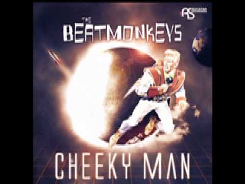 The Beatmonkeys - Cheeky Man