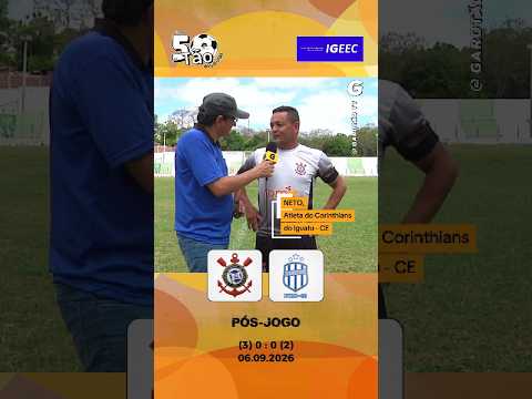Neto, atleta do Corinthians do Iguatu-CE, falou no pós-jodo do 0 x 0 com o Veteranos do Barro-CE