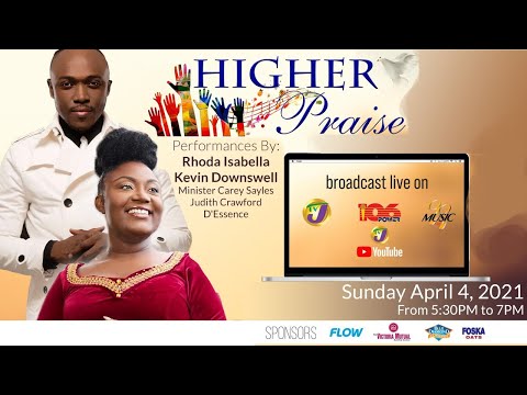 Higher Praise Gospel Concert April 4, 2021 5 30 7 00 EST