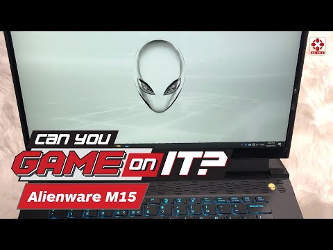 Can You Game On It? - Alienware m15 R3