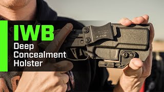 IWB DEEP CONCEALMENT HOLSTER | OVERVIEW | FEATURES |