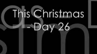 This Christmas - Day 26