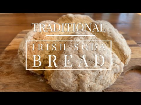 TRADITIONAL IRISH SODA BREAD