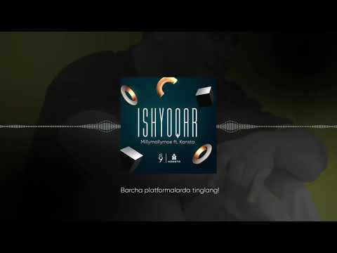 MillyMallyMoe & Konsta - Ishyoqar (AUDIO)