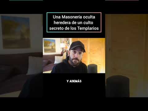 Una Masonería oculta heredera de un culto secreto de los Templarios