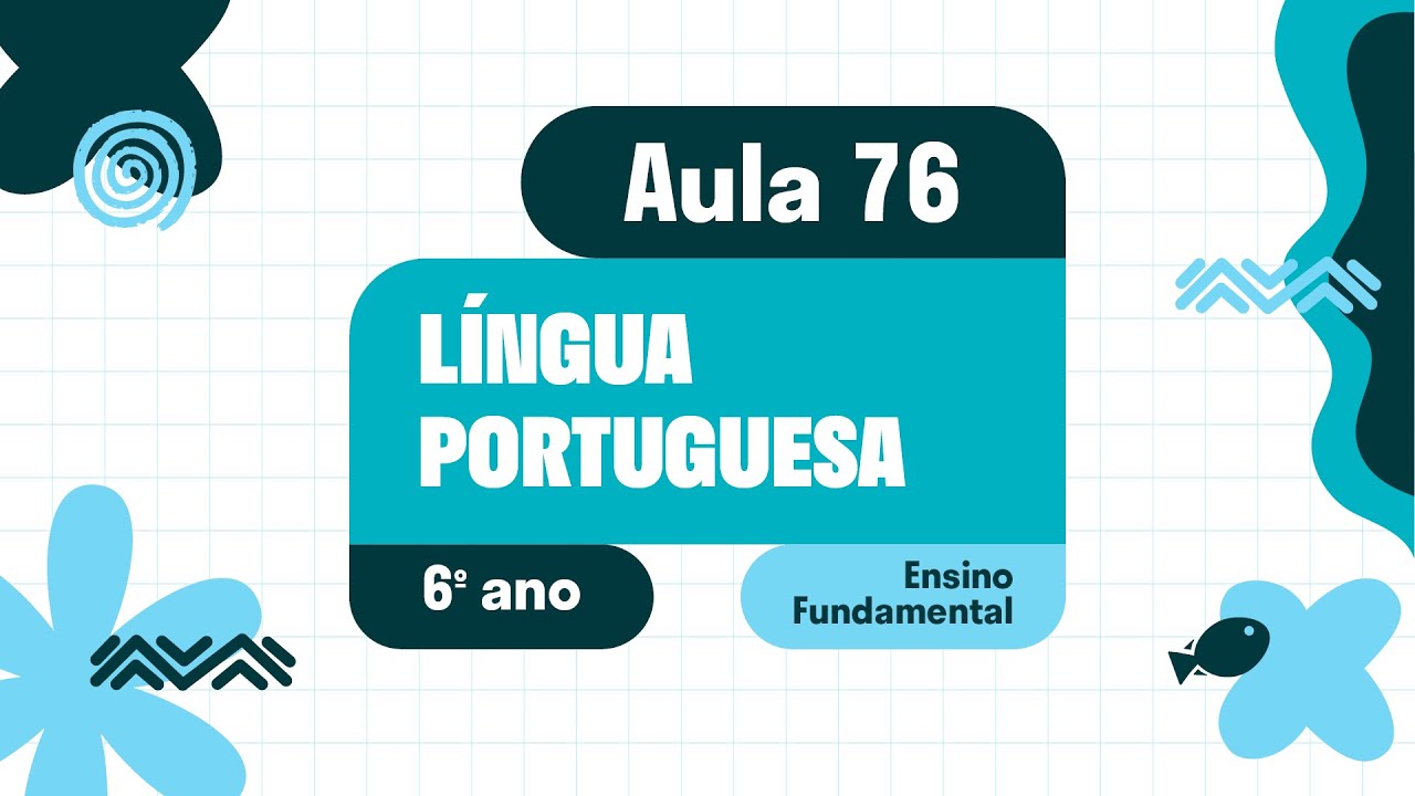 Língua Portuguesa - Aula 76 - Revisão 02 - Unidade IV