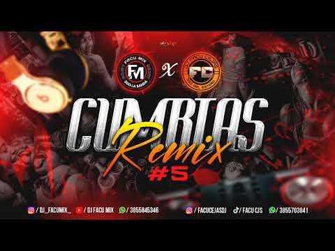 CUMBIAS REMIX #5 - Dj Facu Mix & @FacuCejasDJ 
