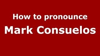 How to pronounce Mark Consuelos