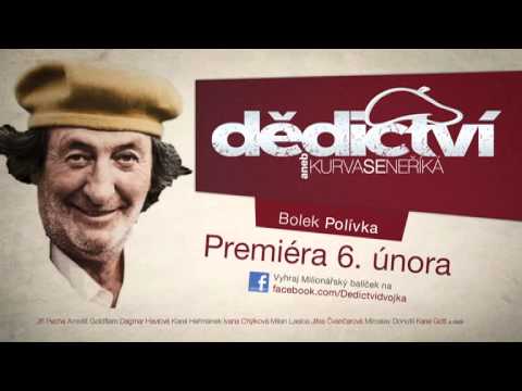 Bolek Polívka - 60 (píseň k filmu Dědictví aneb Kurvaseneříká)