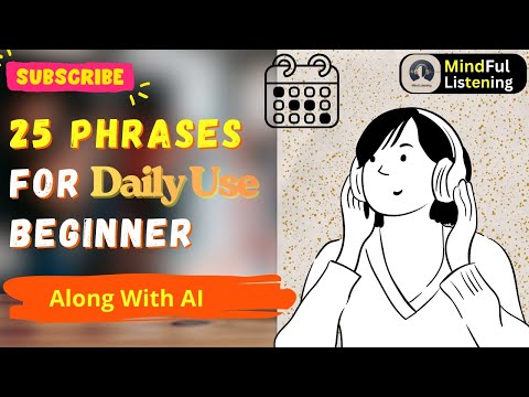 25 Daily Phrases You Must Know — Learn Through Real Stories|| MindFull Listening || Nisha Kapoor
