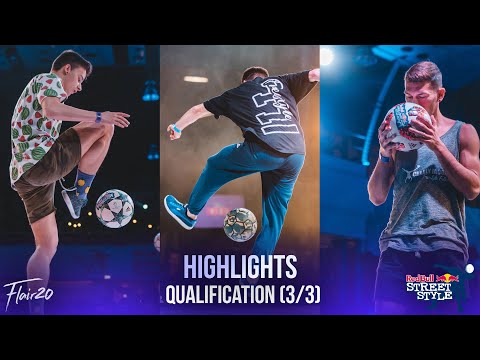 Red Bull Street Style World Final 2018 - Qualification Highlights (Part 3/3)