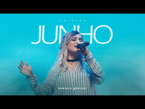 Junho - Daniela Araújo