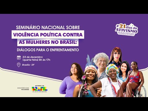 Seminário Nacional sobre Violência Política Contra as Mulheres no Brasil
