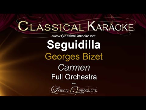 Seguidilla, Carmen, Bizet, Full Orchestral Karaoke