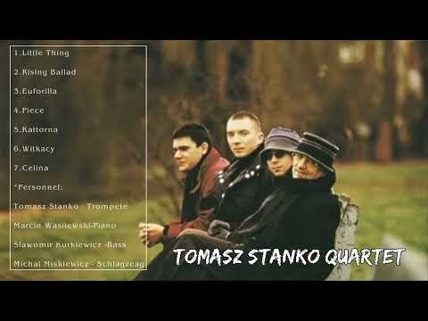 Tomasz Stanko Quartet Best Songs -Tomasz Stanko Quartet Greatest Hits