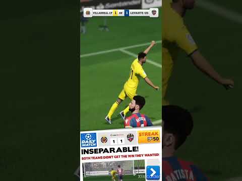 Score Hero 2022 / Daily Match : Villarreal CF - Levante UD