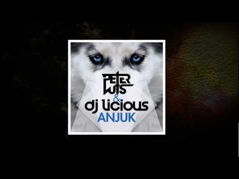 Peter Luts & Dj Licious - Anjuk (original mix)