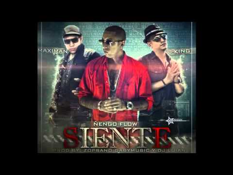 Siente - J King y Maximan Ft. Ñengo Flow (Original) Reggaeton 2011
