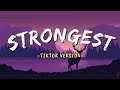 Strongest - Ina Wroldsen [Tiktok Version]