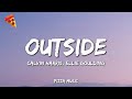 Outside - Calvin Harris (Lyrics) ft. Ellie Goulding