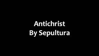 Antichrist Sepultura riffs