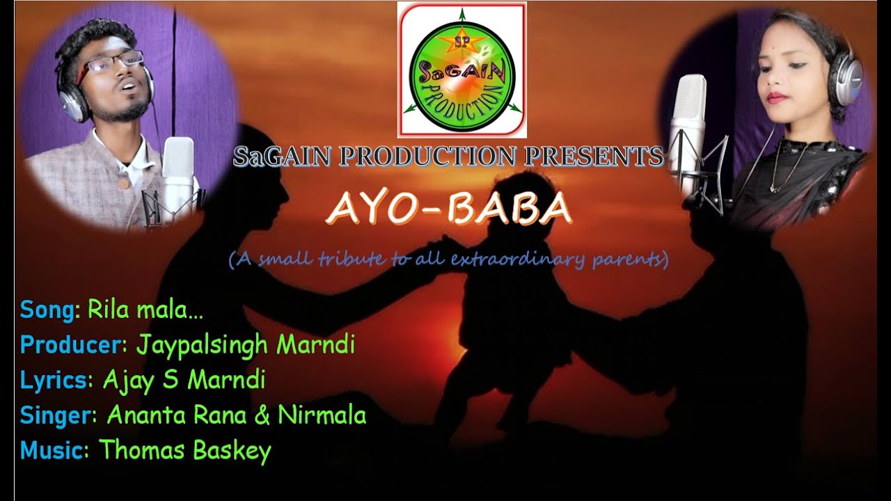 SP1//AYO BABA//NEW SANTALI SONG 2020//STUDIO VERSION//ANANTA RANA & NIRMALA