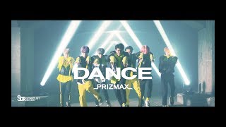 PRIZMAX 『DANCE』(INTL VERSION)
