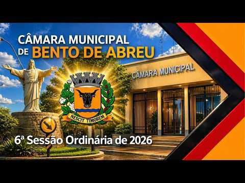 6ª Sessão Ordinária de 2026