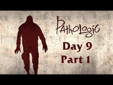 Mocha Plays: Pathologic Classic HD - Haruspex (Day 9; Part 1)