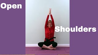 Use Yoga to Open Shoulders and Chest. Yoga for Beginners