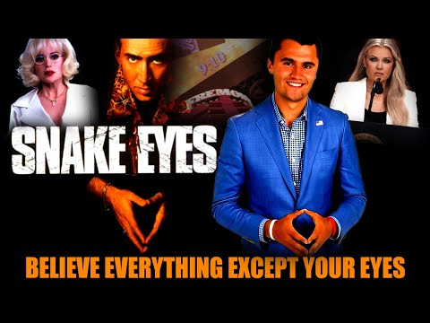 Snake Eyes and the Strange Case of Charlie Kirk