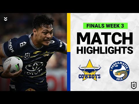 North Queensland Cowboys v Parramatta Eels | Match Highlights | Finals Week 3, 2022 | NRL