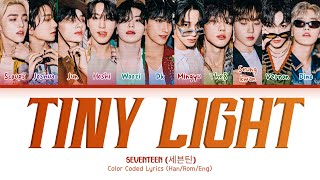 Download lagu SEVENTEEN 'TINY LIGHT' | COLOR CODED LYRICS mp3