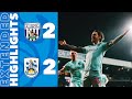 EXTENDED HIGHLIGHTS | West Brom 2-2 Huddersfield Town