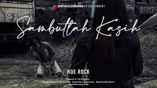 Download lagu SAMBUTLAH KASIH - NOE ROCK ( COVER ) mp3