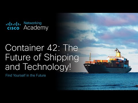 How Smart Containers Are Shaping the Future of Shipping | Presented by Cisco