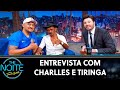 Entrevista Com Charlles E Tiringa The Noite 01 08 19