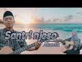 Santri Njoso Akustiik Hayyul Hadi